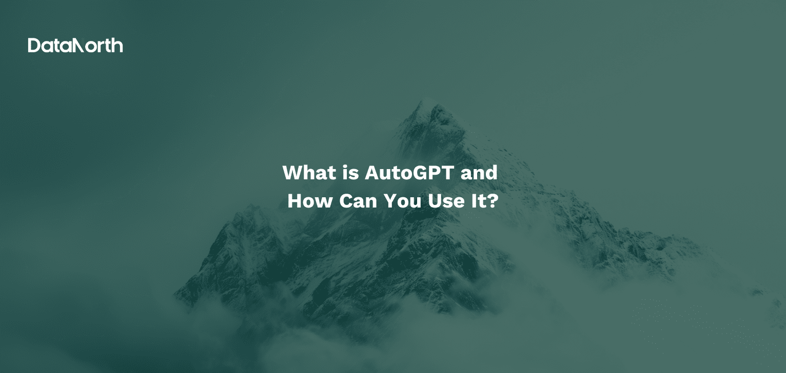 What is AutoGPT and How Can You Use It?