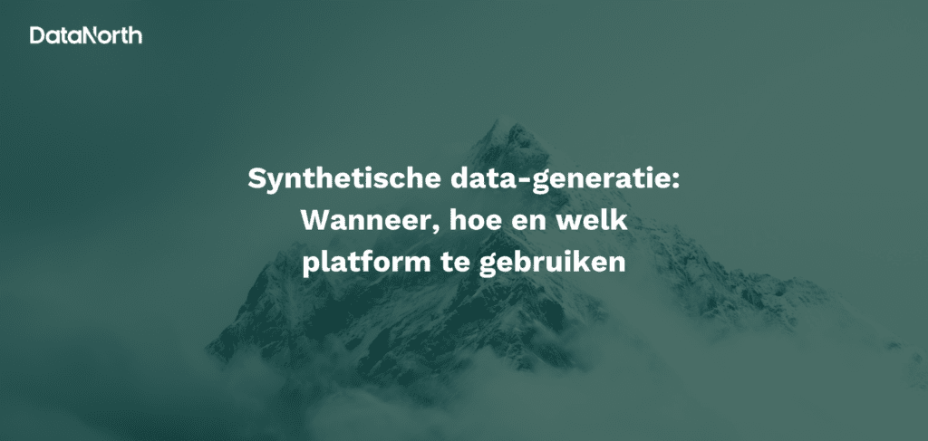 synthetische data generatie wanneer, hoe en welk platform te gebruiken 2