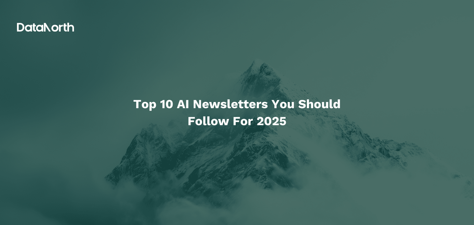 Top 10 AI Newsletters You Should Follow For 2025