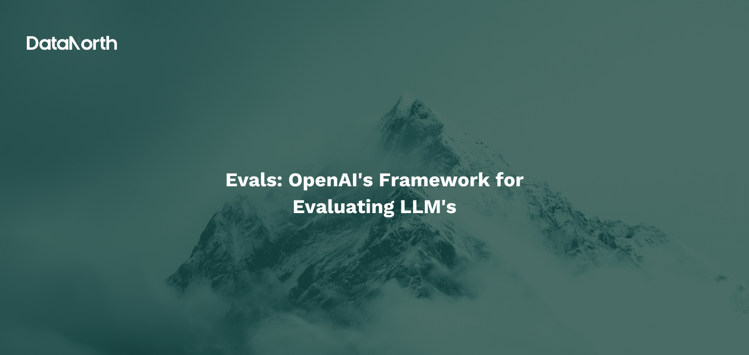 evals openai's framework for evaluating llm's