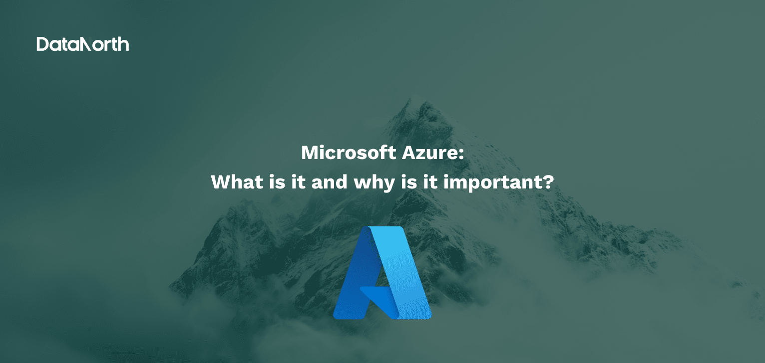 microsoft azure what is it and why is it important
