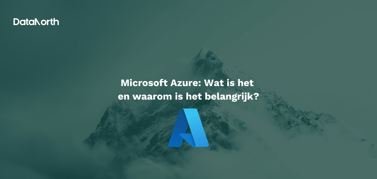micvrosoft azure wat is het en wat is het belang