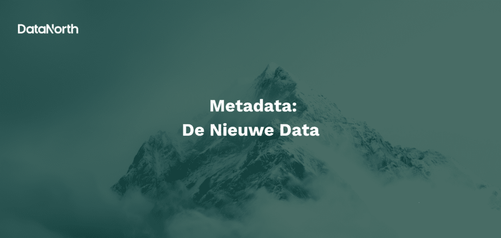 Metadata is de nieuwe data