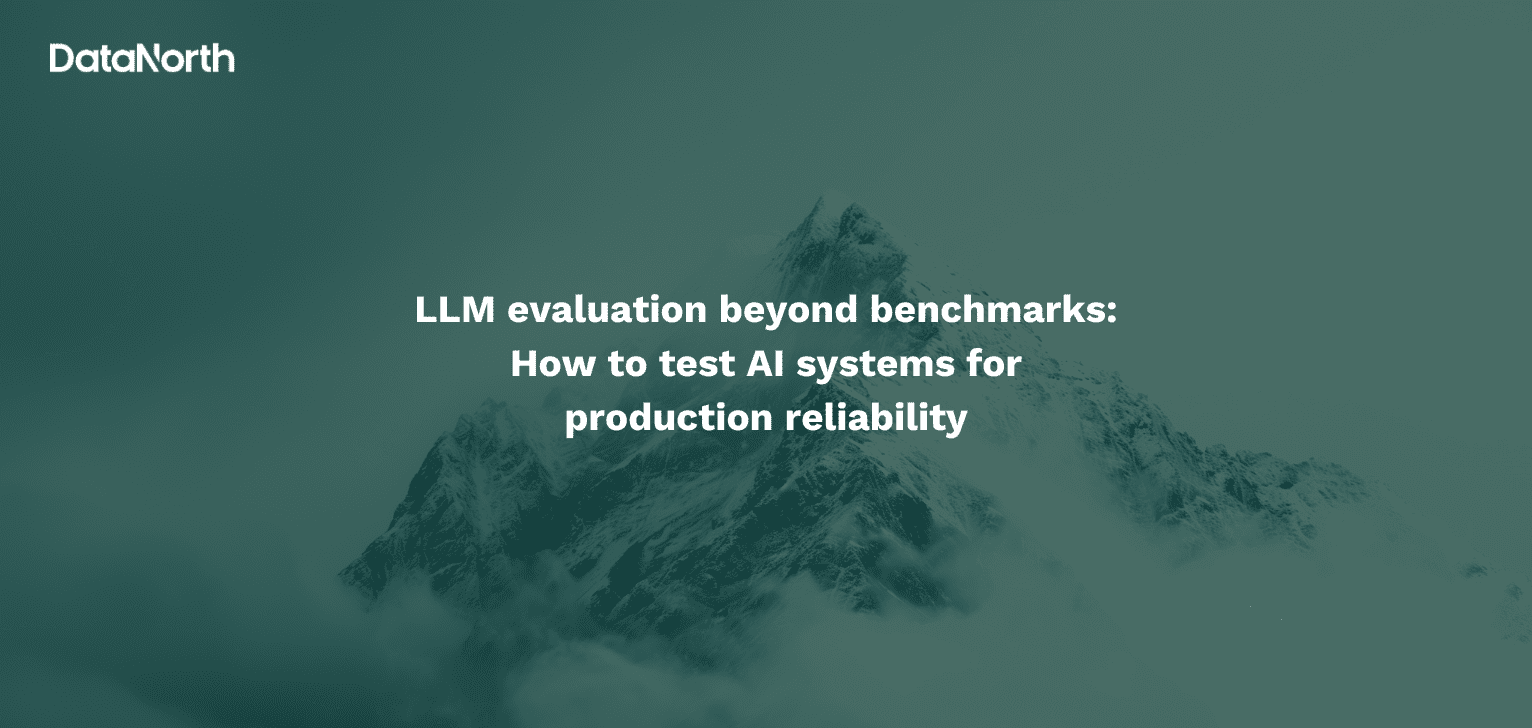 llm evaluation beyond benchmarks how to test ai systems for production reliability
