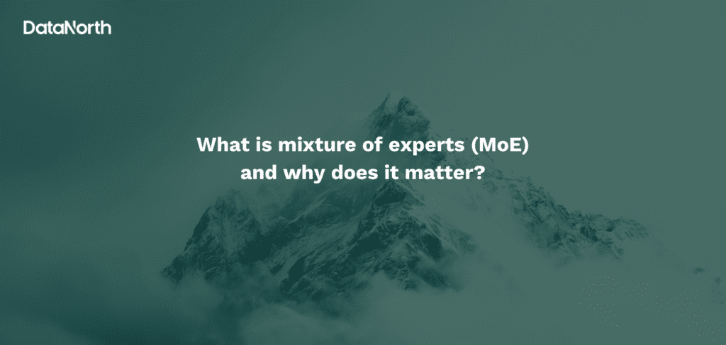 what is mixture of experts (moe) and why does it matter