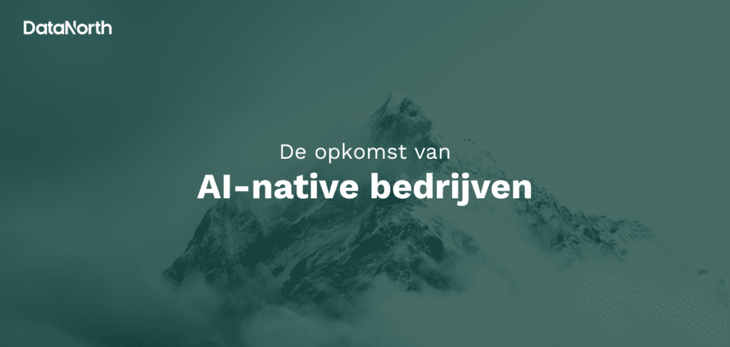 de opkomst van ai native bedrijven startups die zijn gebouwd op ai ontregelen elke sector. 3