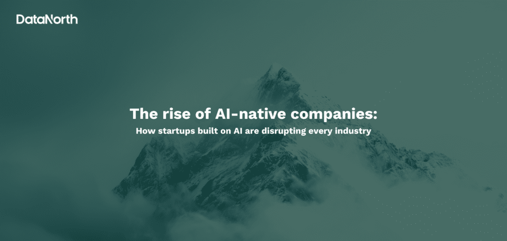 the rise of ai native companies how startups built on ai are disrupting every industry
