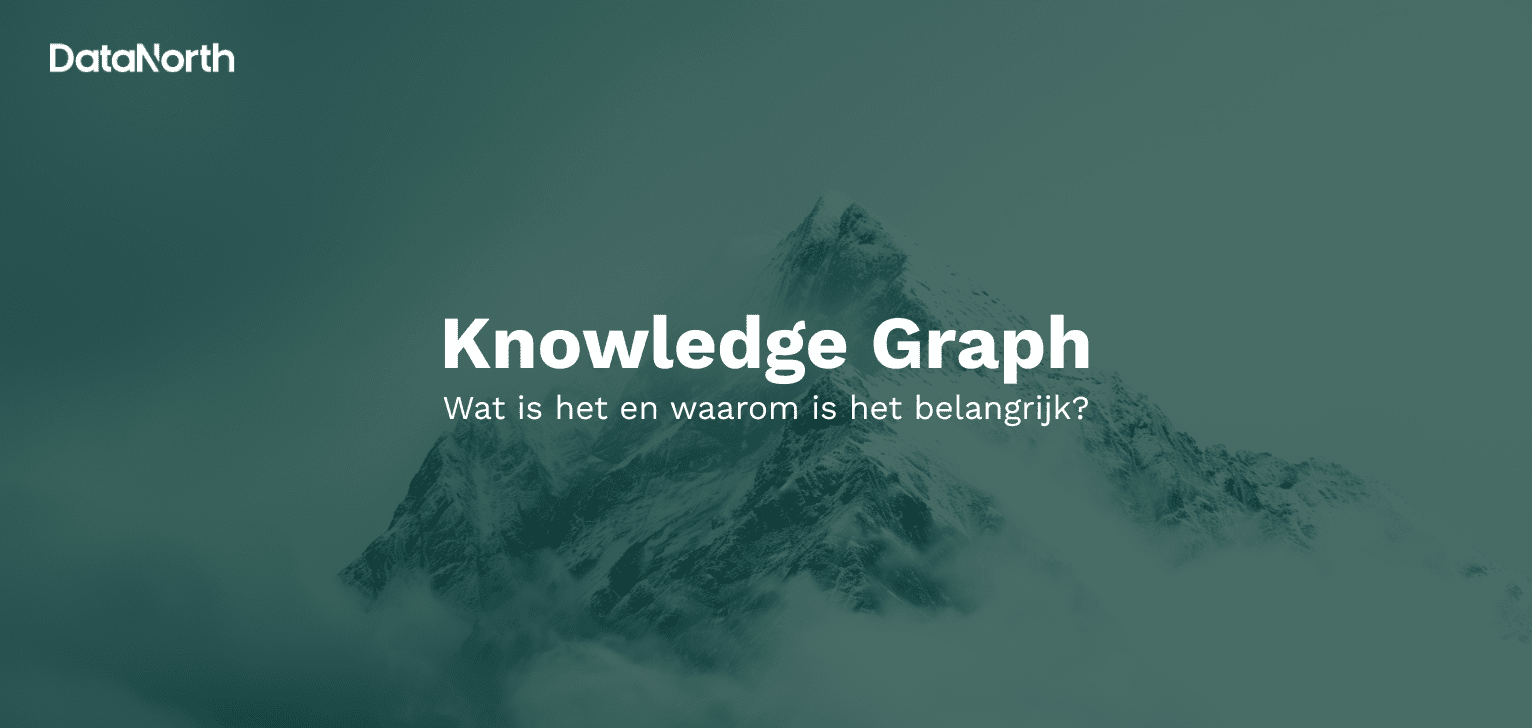 knowledge graph wat is het en waarom is het belangrijk
